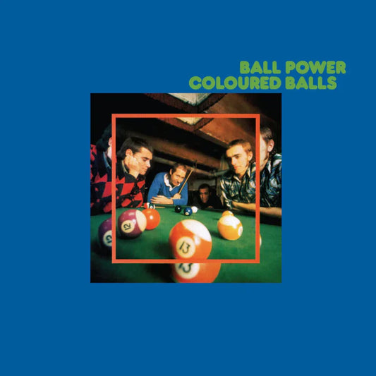 Coloured Balls - Ball Power LP