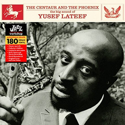 Yusef Lateef - The Centaur And The Phoenix LP (180g, Audiophile, Limited Edition, Jazz Workshop)