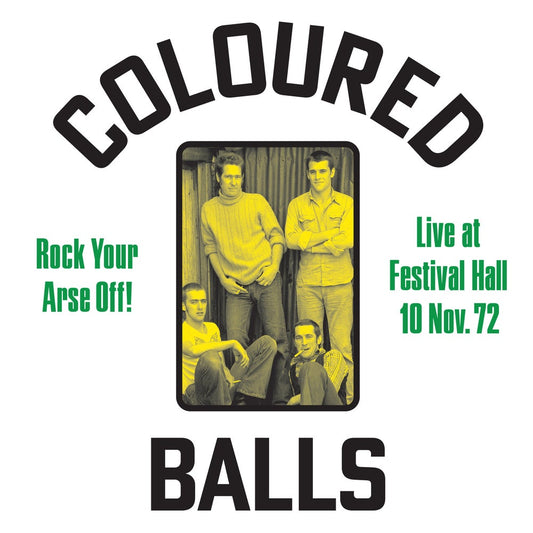 Coloured Balls - Rock Your Arse Off! Live At Festival Hall November 10, 1972 LP (Colored Vinyl)