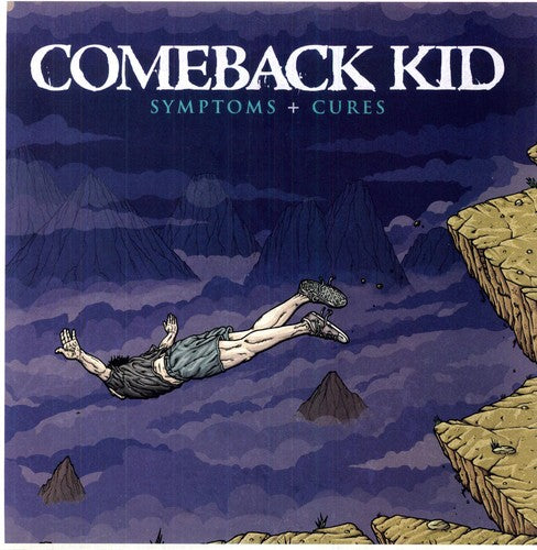 Comeback Kid â€?Symptoms + Cures LP