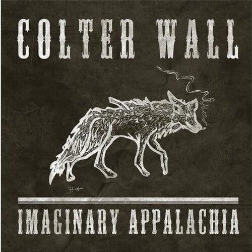 Colter Wall â€?Imaginary Appalachia EP (12" Reissue)